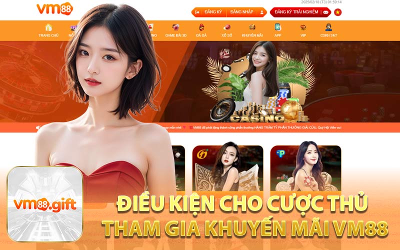 Điều Kiện Cho Cược Thủ Tham Gia Khuyến Mãi VM88